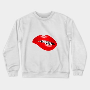 Don't bite your lips Crewneck Sweatshirt